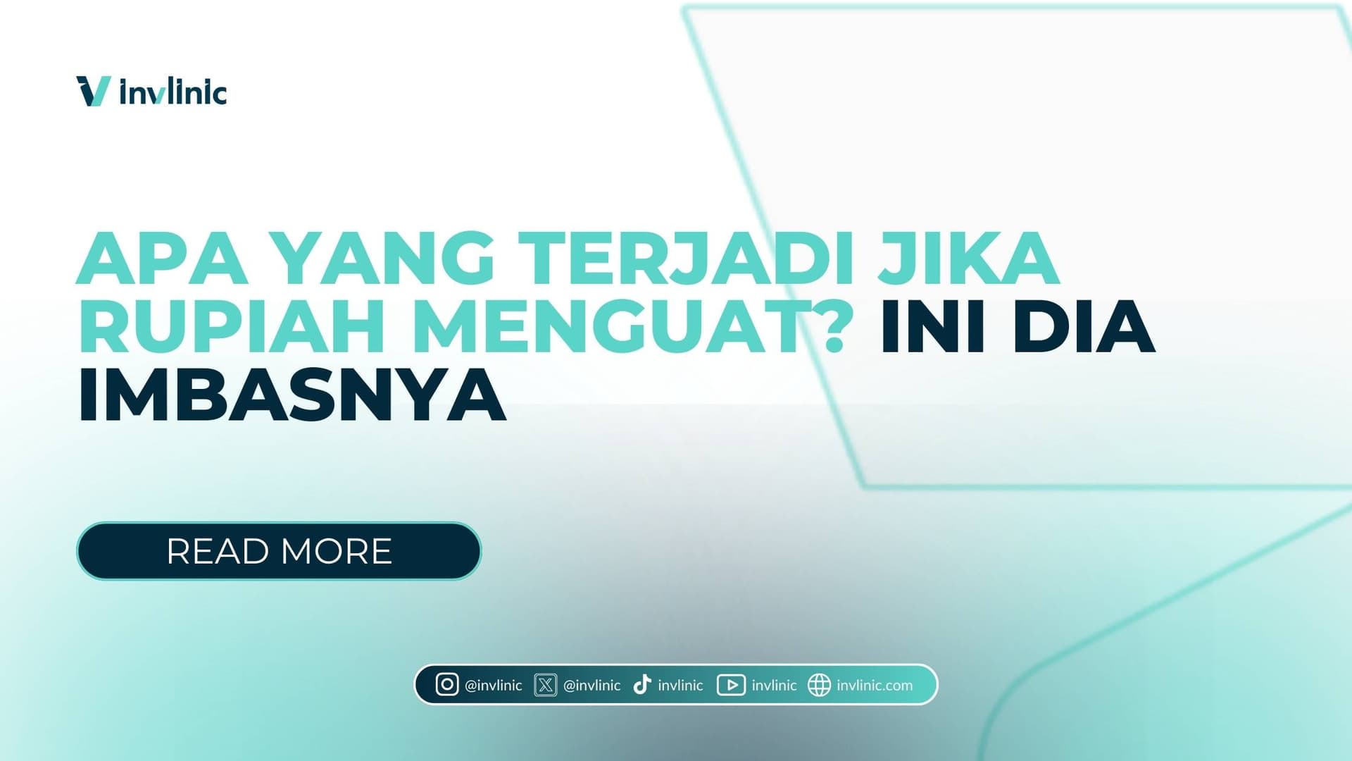 Apa yang Terjadi Jika Rupiah Menguat