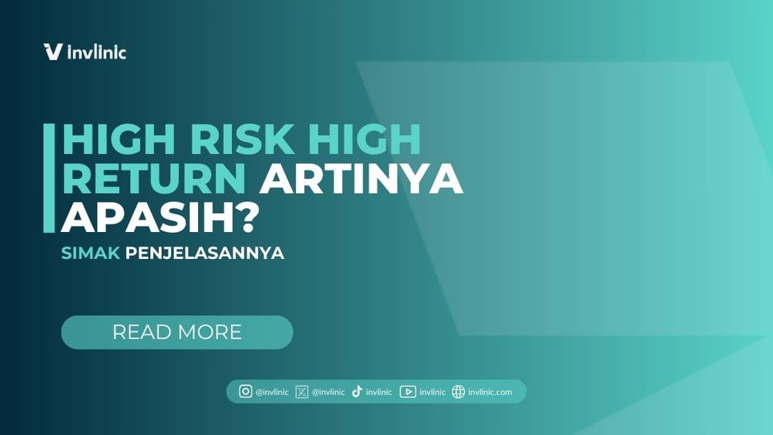 High Risk High Return Artinya Apasih