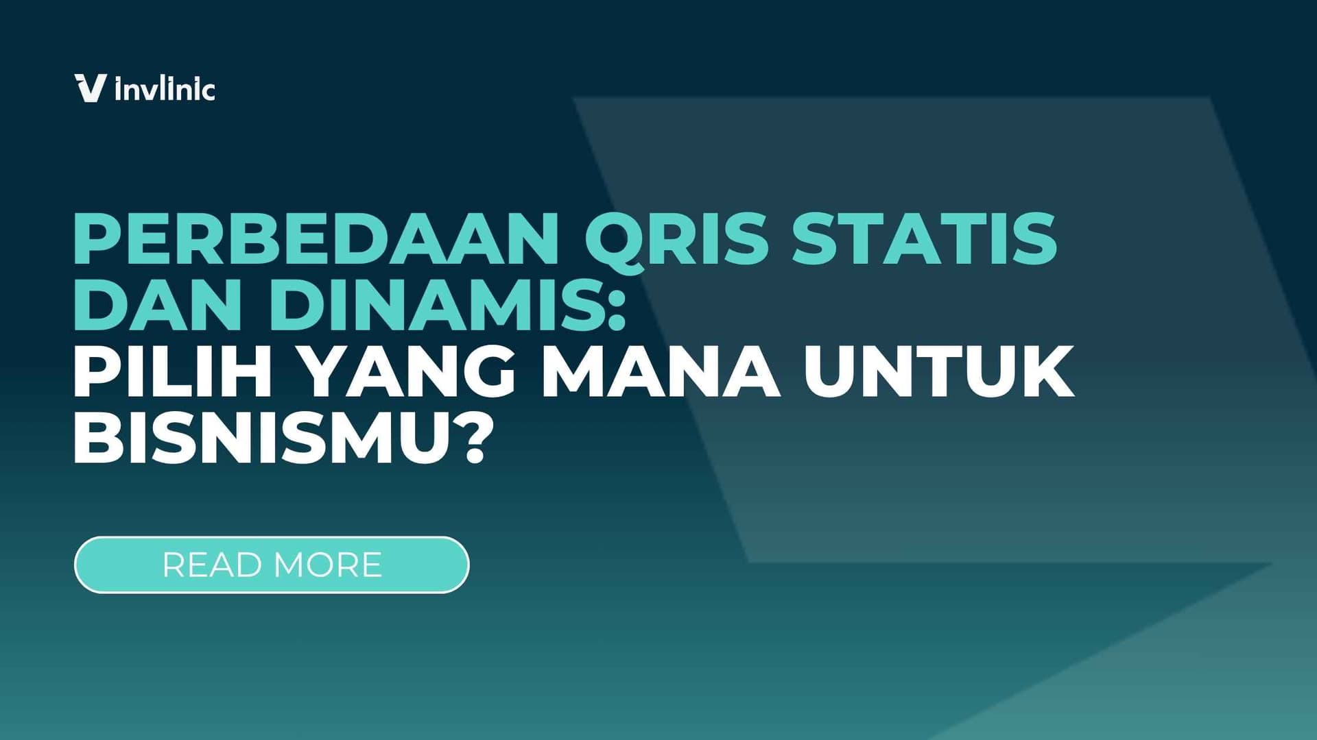Perbedaan QRIS Statis dan Dinamis: Pilih yang Mana untuk Bisnismu?