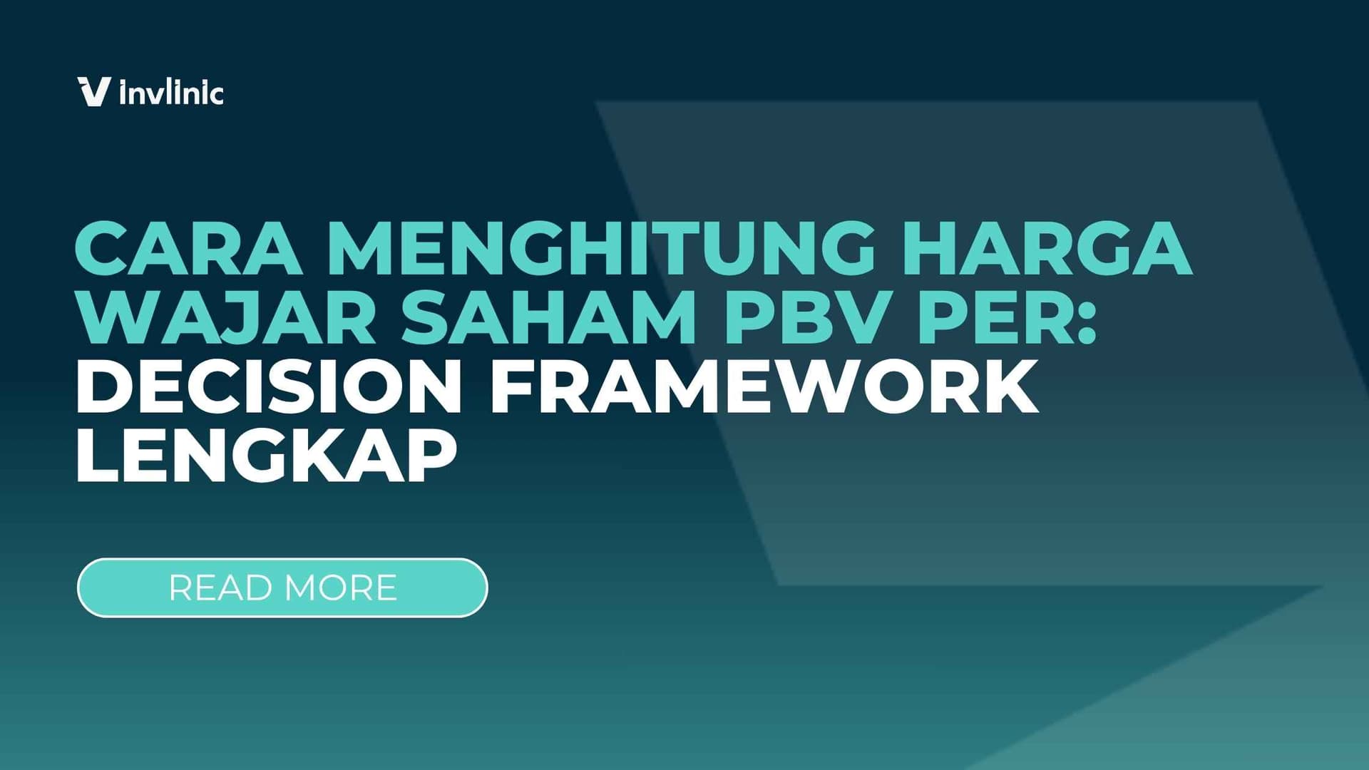 Cara Menghitung Harga Wajar Saham PBV PER: Decision Framework Lengkap